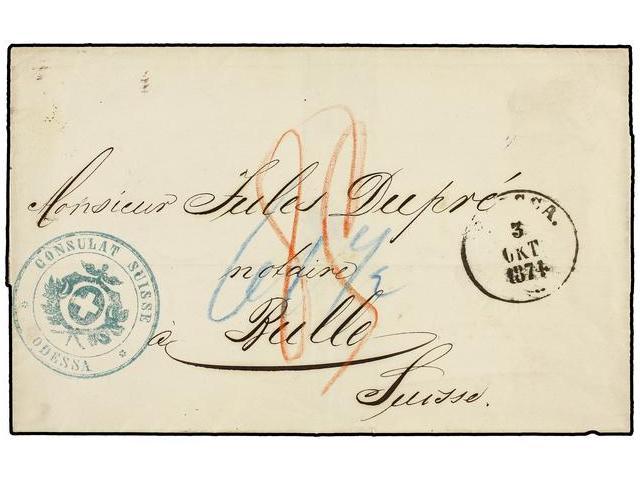 RUSIA. 1874. ODESSA To RULLE (Switzerland) With CONSULAT SUISSE/ODESSA Blue Mark. - Autres & Non Classés