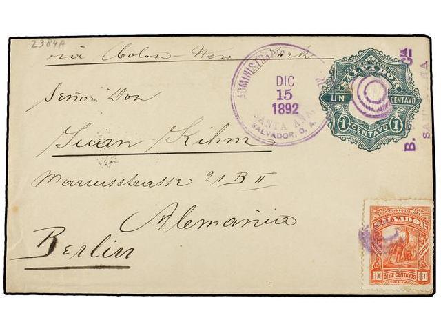 SALVADOR. Sc.64. 1892. SANTA ANA A ALEMANIA. Entero Postal De 1 Ctvo. Verde Con Franqueo Adicional De 10 Ctvos. Rojo. Al - Autres & Non Classés