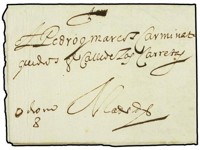 ESPAÑA: PREFILATELIA. 1650. TOLEDO A MADRID. Carta Completa Con Indicacion Del Porte Manuscrito OCHO MS (maravedis) Y ´8 - Autres & Non Classés