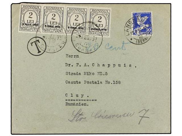 SUIZA. 1932. LAGNAU To CLUY (Rumania). 30 Rp. Blue, Taxed On Arrival With 2 Llei (4) Romanian Stamps. - Other & Unclassified