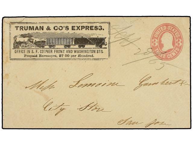 ESTADOS UNIDOS. 1865. Envelope To SAN JOSE (California). 3 Cts. Pink TRUMAN & CO´S EXPRESS (Prepaid Envelopes 7$ Per Hun - Autres & Non Classés