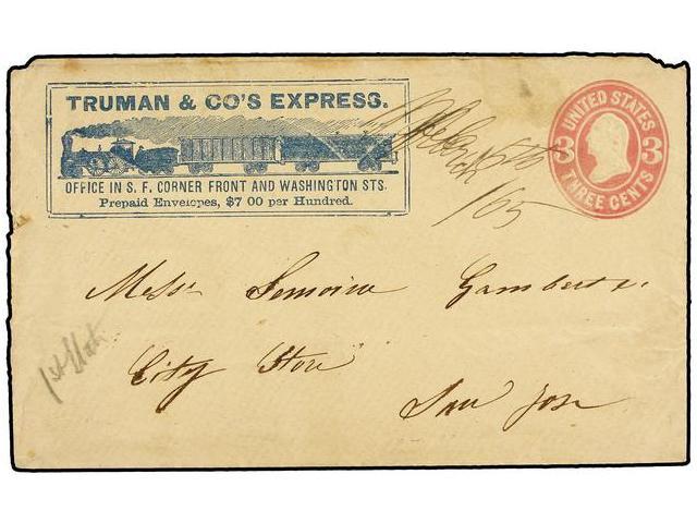 ESTADOS UNIDOS. 1865. Envelope To SAN JOSE (California). 3 Cts. Pink TRUMAN & CO´S EXPRESS (Prepaid Envelopes 7$ Per Hun - Autres & Non Classés