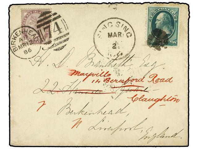 ESTADOS UNIDOS. 1886. SING SING To BIRKENHEAD. 3 Cents Green Redirected To LIVERPOOL With 1p. Lilac Stamp. One Flap Miss - Autres & Non Classés