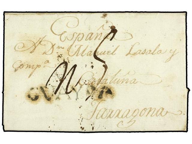 VENEZUELA. 1809 (31 Diciembre). GUAYRA A TARRAGONA (Barcelona). Marca Lineal GUAYRA En Negro. Rara Carta Transatlantica - Otros & Sin Clasificación