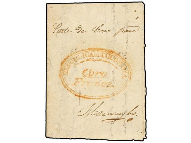 VENEZUELA. 1836 (24 Abril). CORO A MARACAIBO. Marca Ovalada REPUBLICA DE COLOMBIA/CORO/FRANCA En Rojo. MAGNÍFICA Y MUY R - Autres & Non Classés