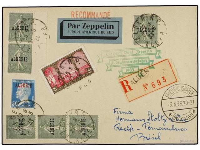 ZEPPELIN. 1933 (27-5). ARGELIA. ALGER A BRASIL. 15 Cts. (6), 50 Cts. Y 10 Fr. Circulada Por GRAF ZEPPELIN, Al Dorso Lleg - Autres & Non Classés