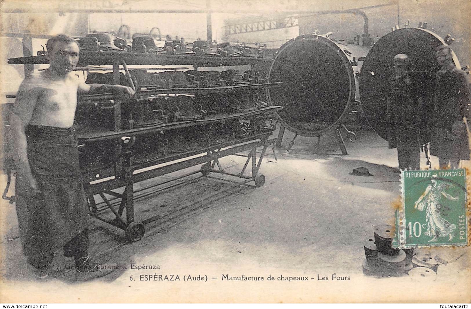 CPA 11 ESPERAZA MANUFACTURE DE CHAPEAUX LES FOURS 1925 - Autres & Non Classés