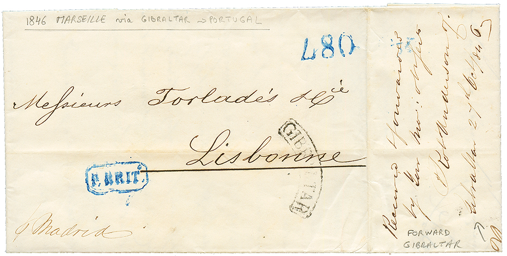 "FRANCE Via GIBRALTAR To PORTUGAL" : 1846 GIBRALTAR + P.BRIT + 480 Tax Marking On Entire Letter From MARSEILLE(FRANCE) T - Autres & Non Classés