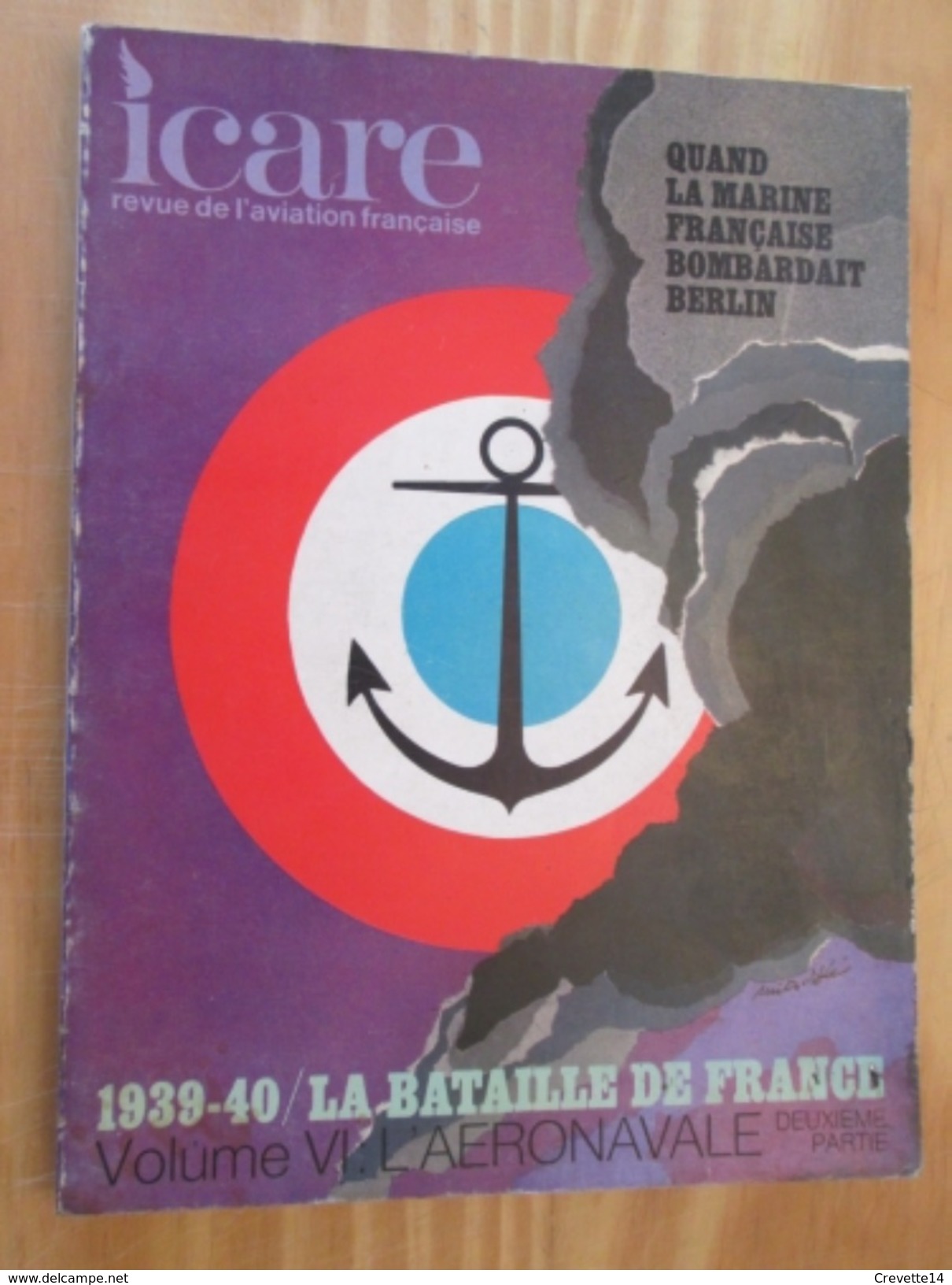 FANA2013-1 Revue De L'Aviation Française Môssieur : ICARE N°61 : 1939/40 LA BATAILLE DE FRANCE / Volume VI : L'AERONAVAL - Avión