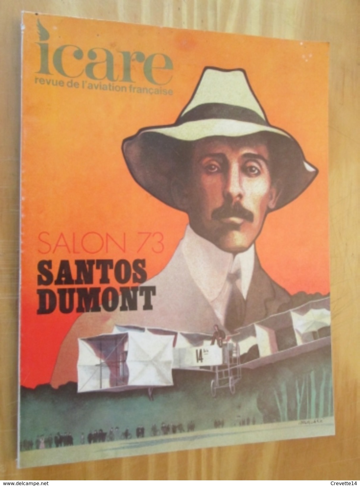 FANA2013-1 Revue De L'Aviation Française Môssieur : ICARE N°64bis : SANTOS-DUMONT + SALON DE L'AVIATION 1973 (voir Table - AeroAirplanes