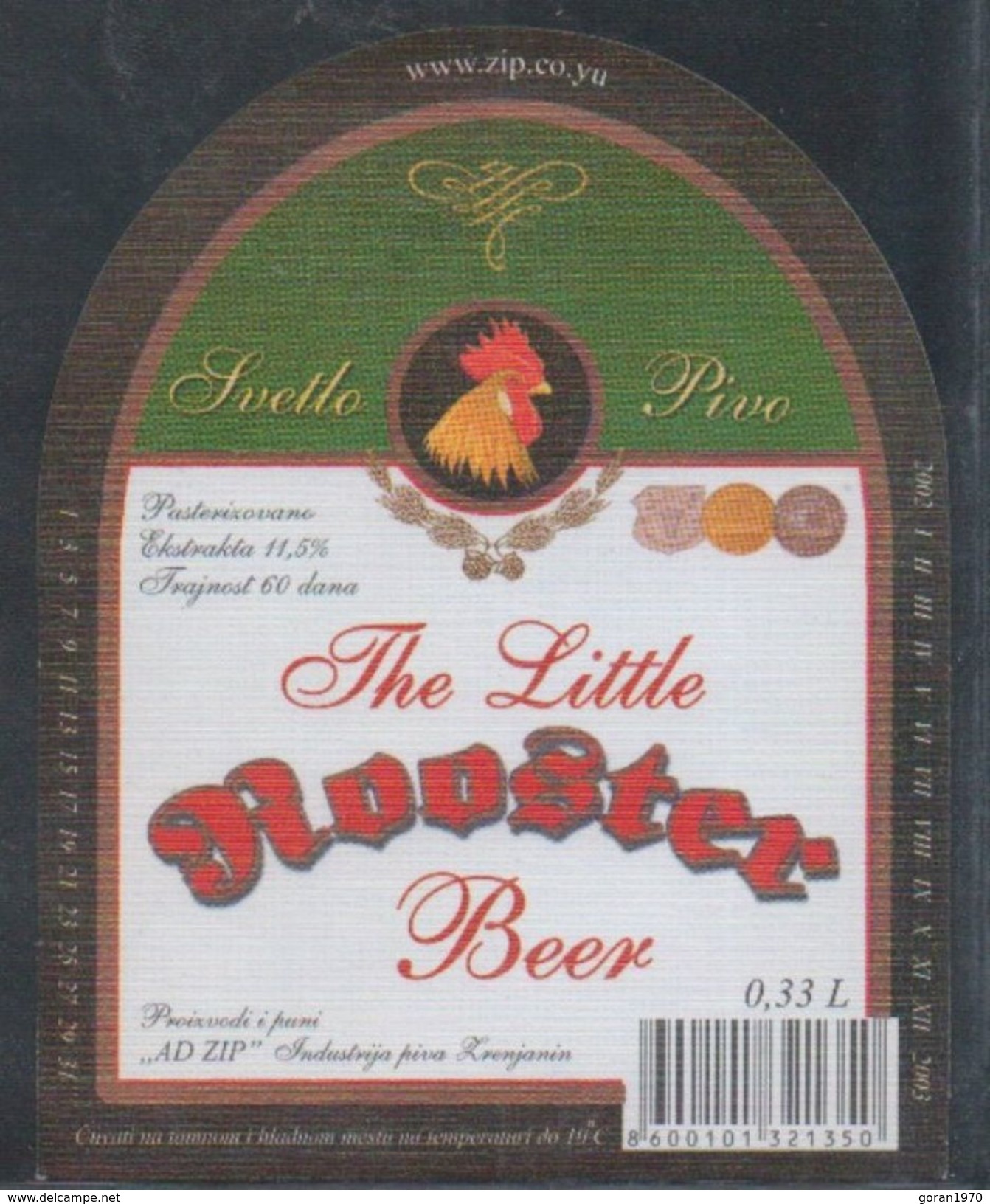 ROOSTER The Little BEER 0.33l , Brewery ZRENJANIN Jugoslavia Serbia, Lebels (unused, New) The Brewery Is Closed - Beer