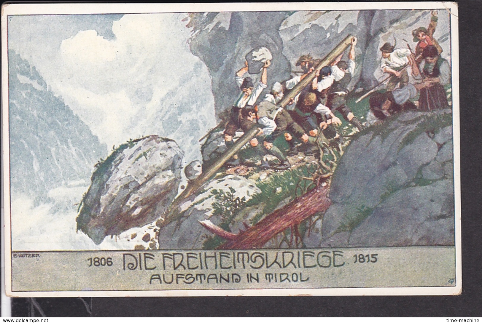 Künstlerpostkarte  E.Kutzer  " Die Freiheitskriege 1806 - 1815 , Aufstand In Tirol " - Kutzer, Ernst