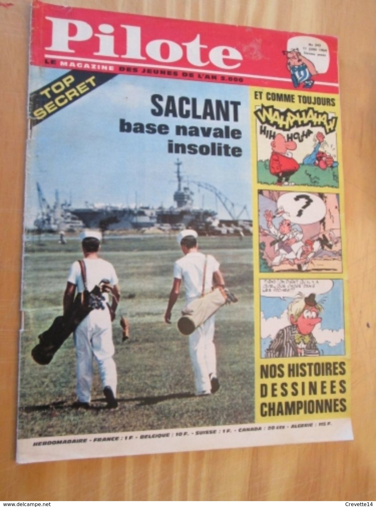 BD314 Revue PILOTE N°242 Du 11 Juin 1964 .    Couverture BASE NAVALE US DE SACLANT  , Avec Son Superbe PILOTORAMA : Malt - Pilote