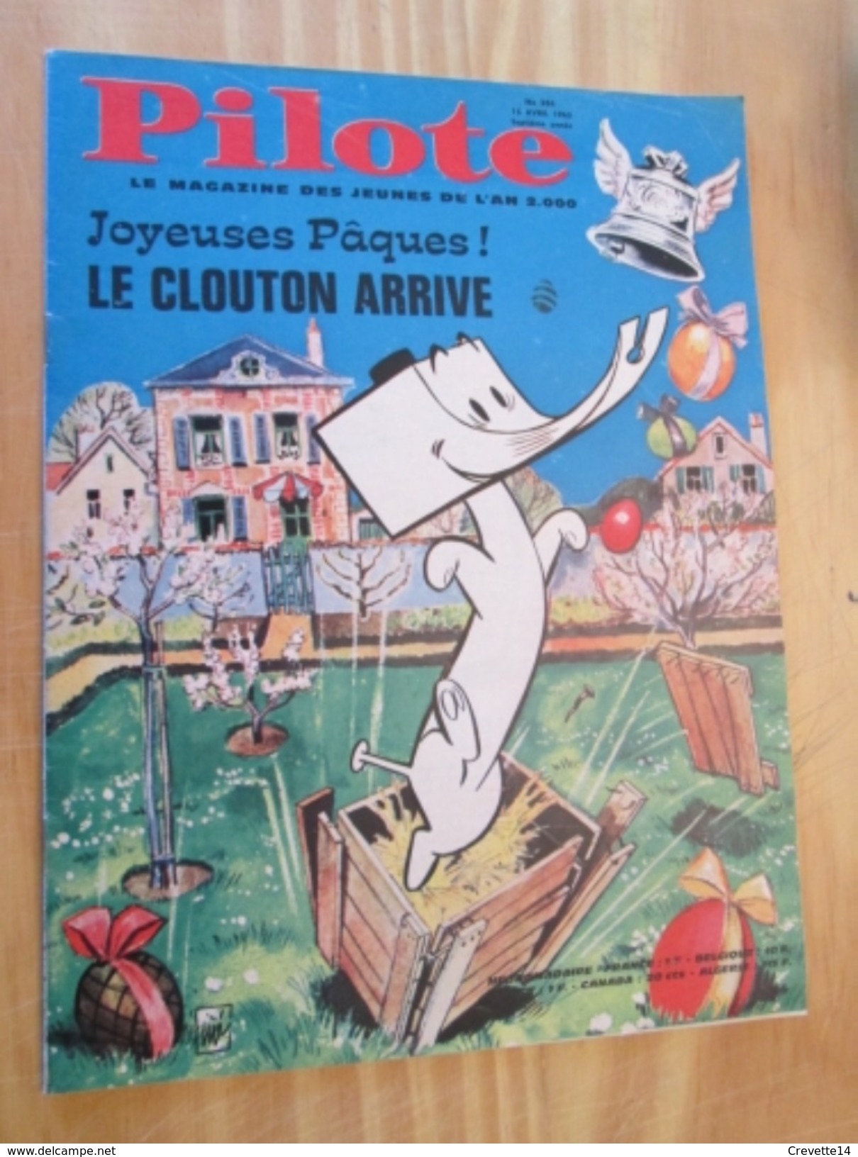 BD314 Revue PILOTE N°286 Du 15 Avril 1965 .    Couverture PAQUES LE CLOUTON , Avec Son Superbe PILOTORAMA : Le Grand Can - Pilote