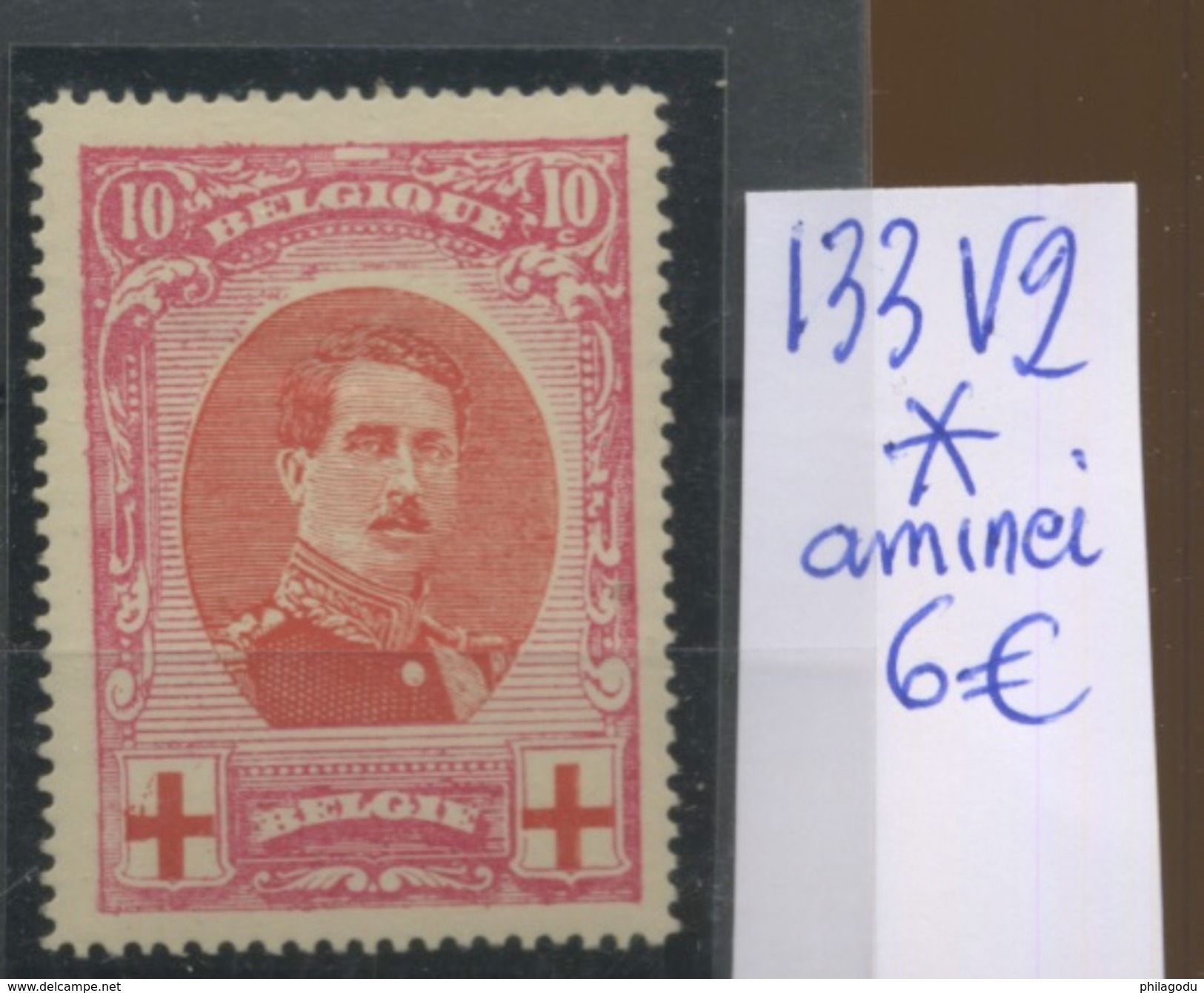 133 V2 * Cote 65 Euros   Met  Plakkertje Maar Dun - Avec Charnière Et Aminci - 1914-1915 Rotes Kreuz