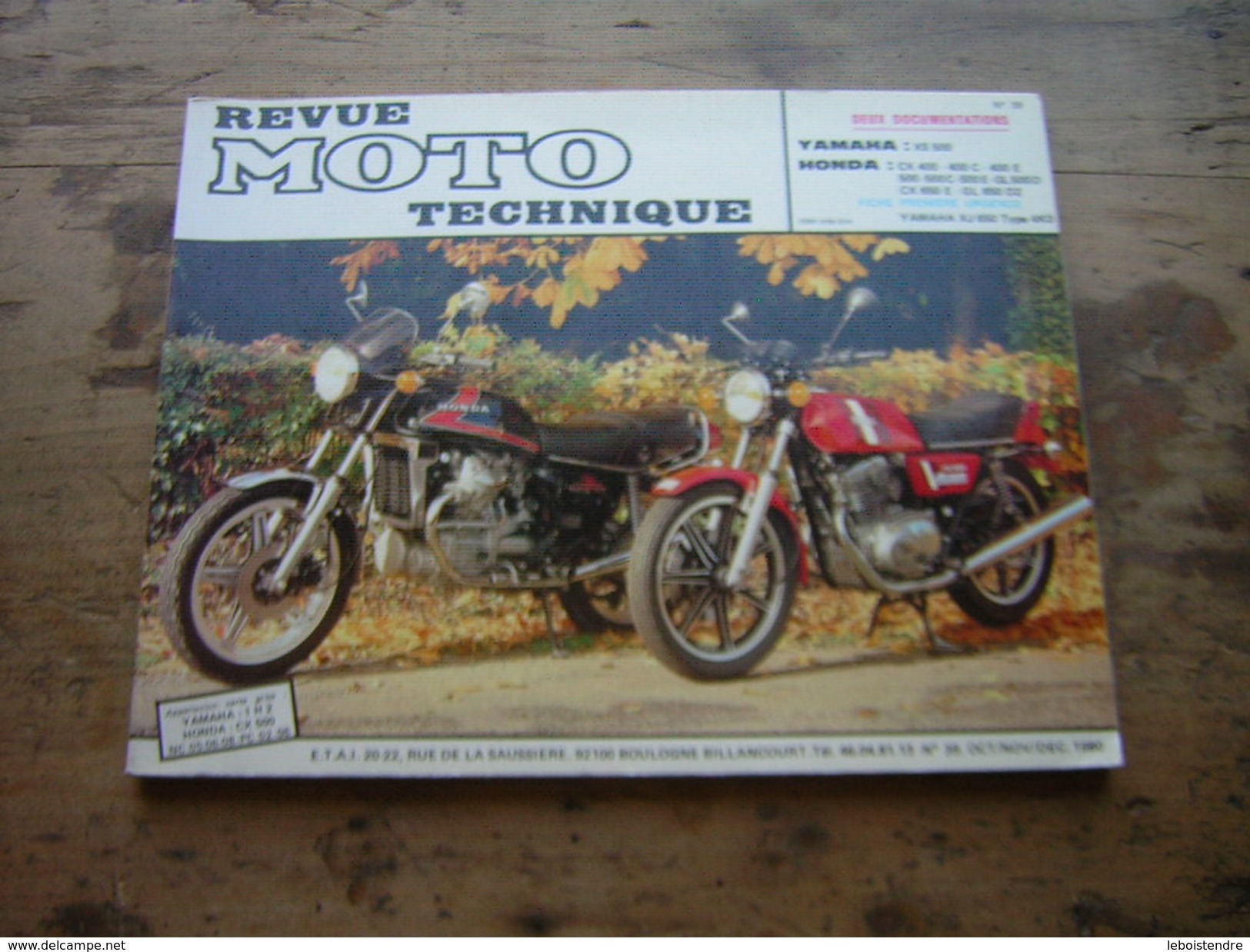 REVUE MOTO TECHNIQUE N° 39 1980  YAMAHA XS 500 - HONDA CX 400 400 C 400 E 500 500 C 500 E GL 500D CX 650 E GL 650 D2 - Moto