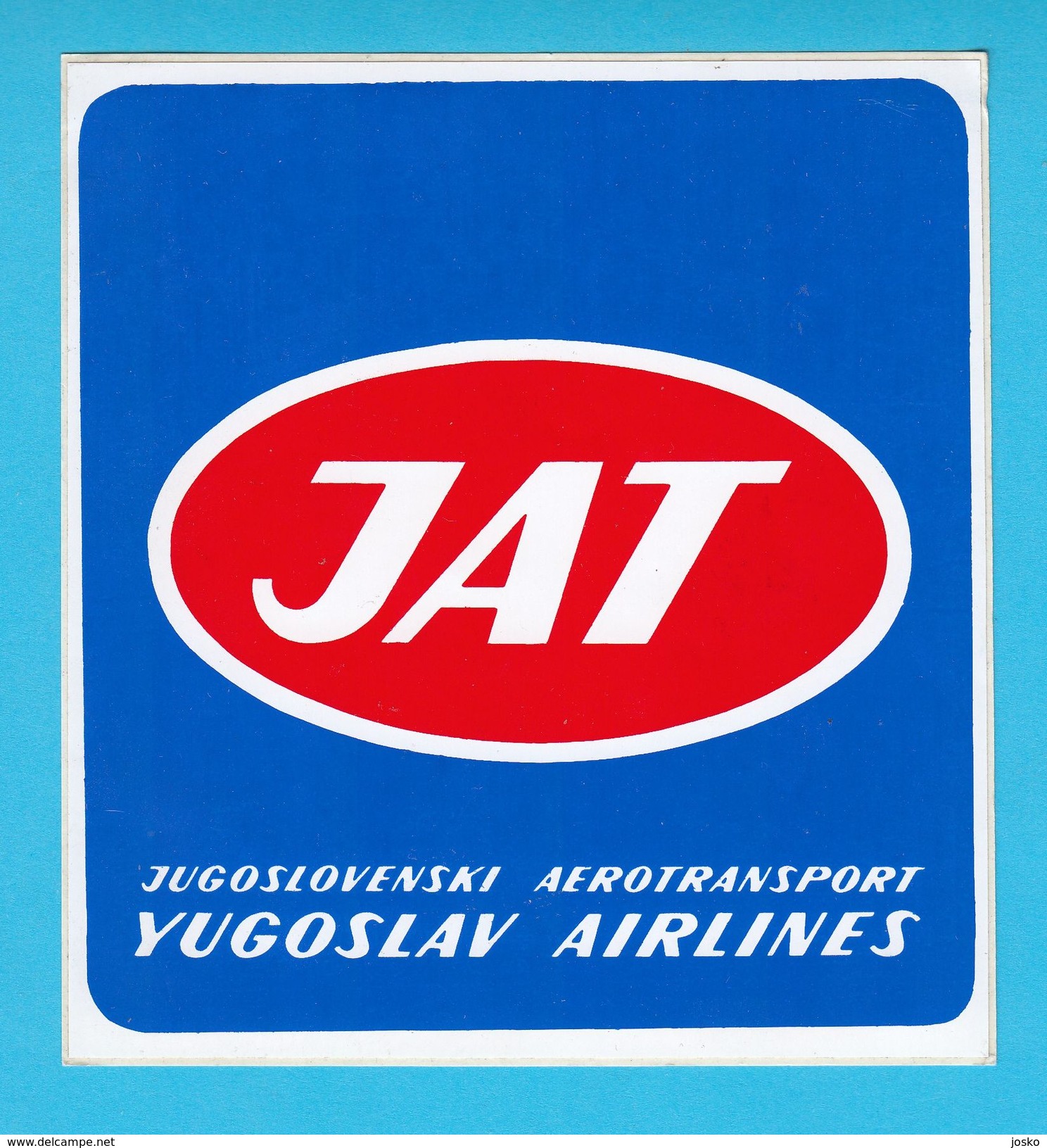 JAT - YUGOSLAV AIRLINES ... Vintage Official Sticker * National Airways * Plane * Avion * No. 5 - Pegatinas