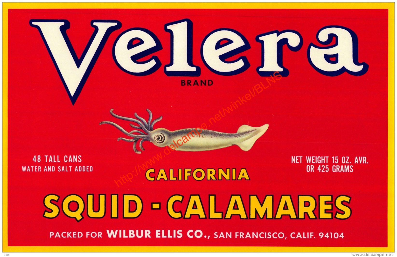 Velera - California Squid-calamares - Wilbur Ellis San Francisco - Label 28x18cm - Autres & Non Classés