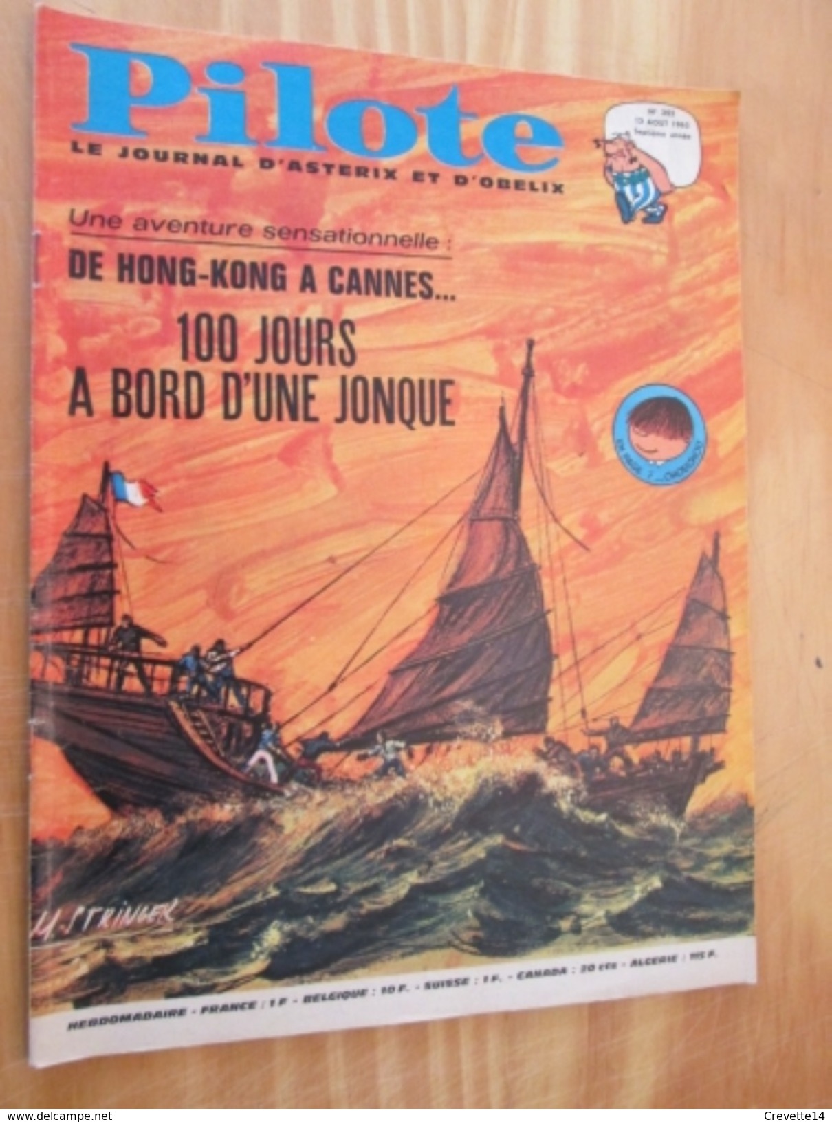 BD314 Revue PILOTE N°303 Du 12 Aout 1965 .    Couverture 100 JOURS A BORD D'UNE BARQUE  , Avec Son Superbe PILOTORAMA : - Pilote