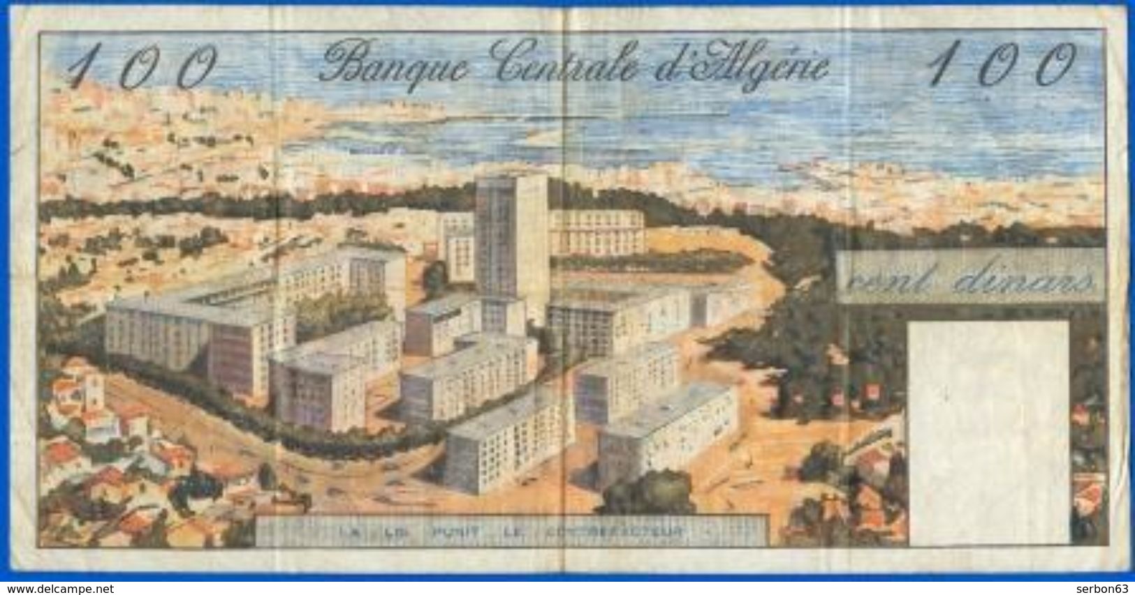 BANQUE CENTRALE D'ALGERIE 100 DINARS J1468 N°159 DATE 1-1-1964 - SUR MON SITE Serbon63 DES MILLIERS D'ARTICLES EN VENTES - Algérie