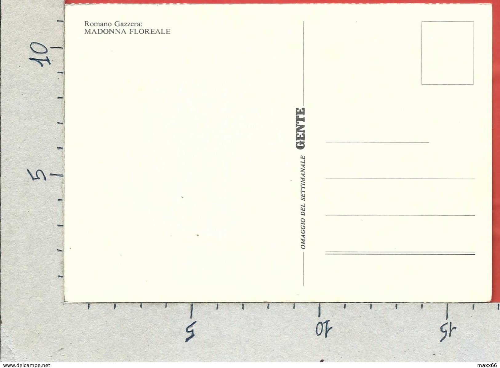 CARTOLINA NV ITALIA - MADONNA FLOREALE - Romano Gazzera - Omaggio Settimanale GENTE 1971 / 1972  - 12 X 17 - Altri & Non Classificati