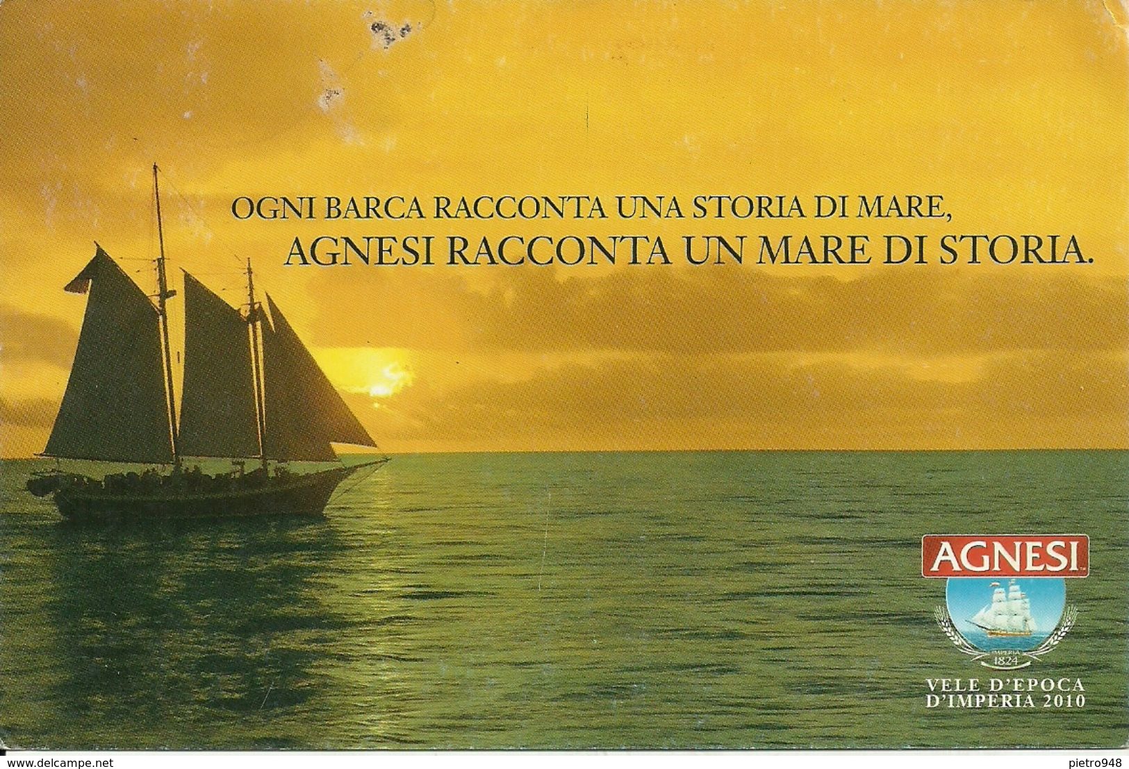 Imperia (Liguria) XVI Raduno Vele D'Epoca Di Imperia, Cartolina Pubblicitaria "Pasta Agnesi" - Imperia