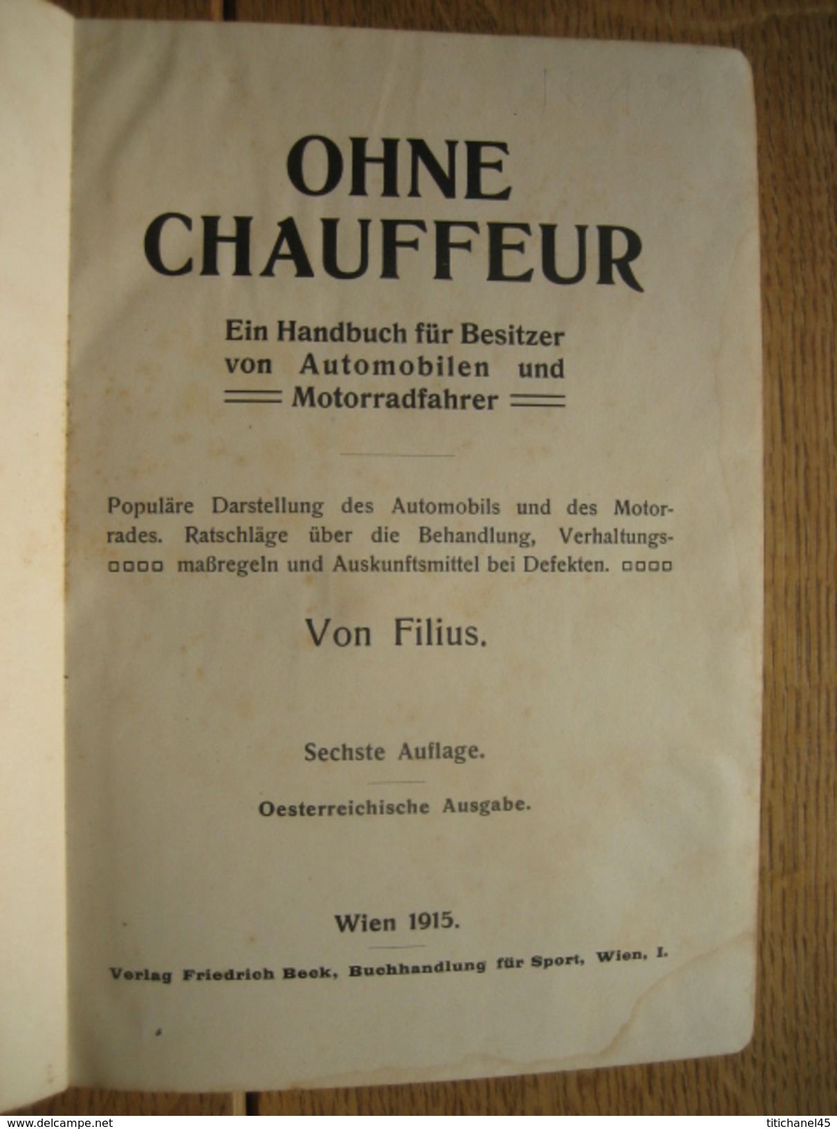 1915 OHNE CHAUFFEUR Von FILIUS - Handbuch Für Automobilisten Und Motorradfahrer - Autres & Non Classés
