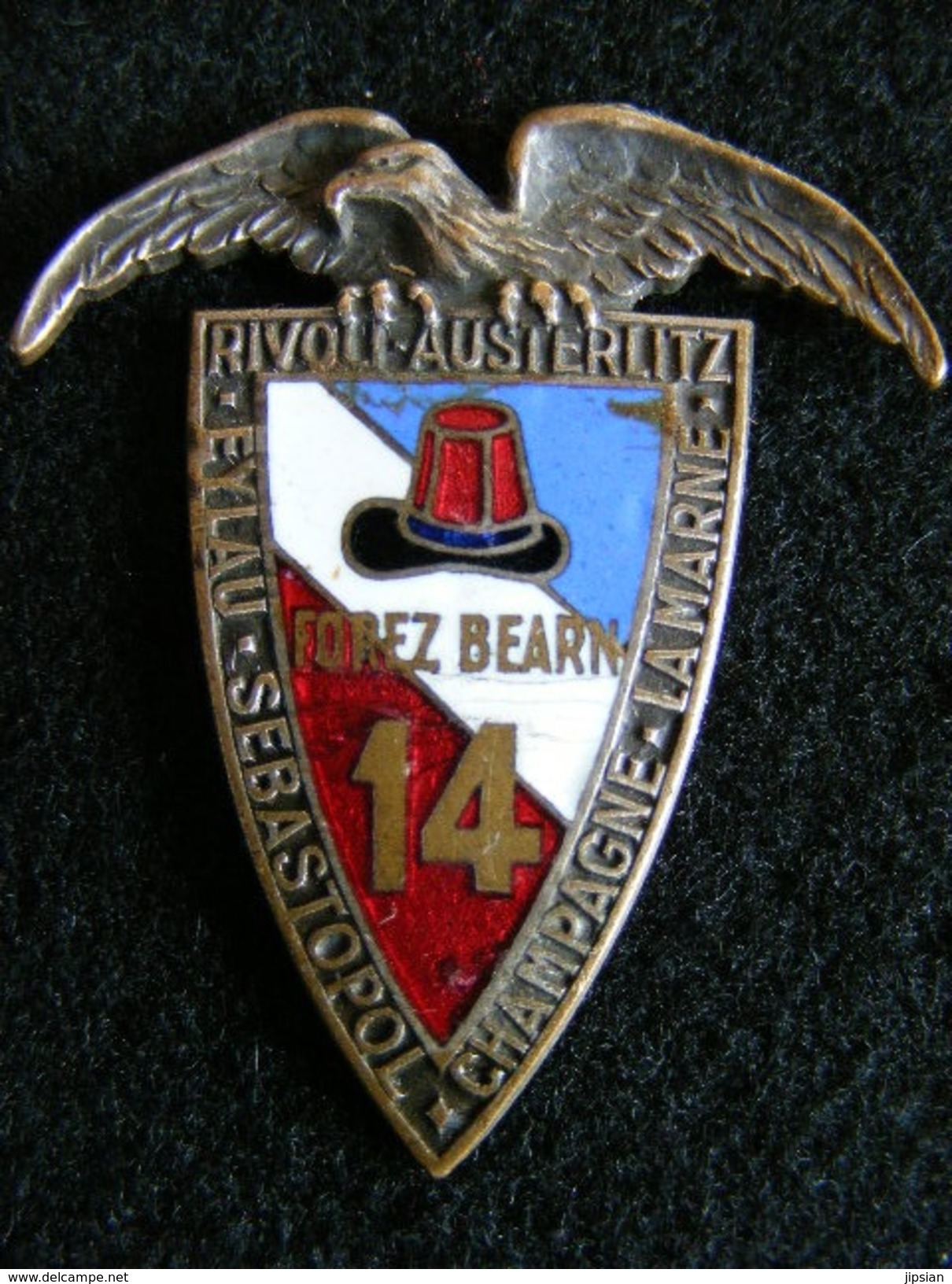 Ancien Insigne émaillé 14ème Régiment D' Infanterie Forez Bearn -- Arthus Bertrand Paris -- Ins6 - Armée De Terre