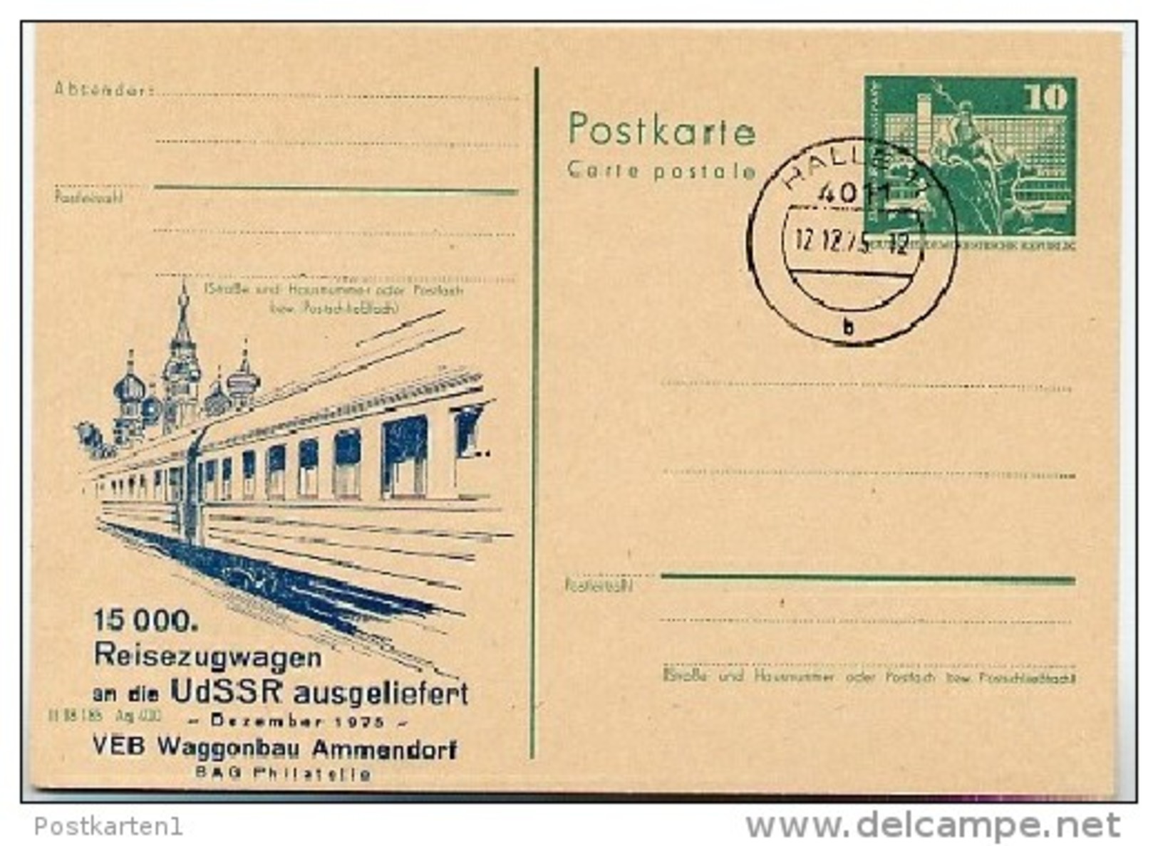DDR P79 C28-6-75 Postkarte PRIVATER ZUDRUCK Waggonbau Ammendorf Stpl. 1975 - Privé Postkaarten - Gebruikt