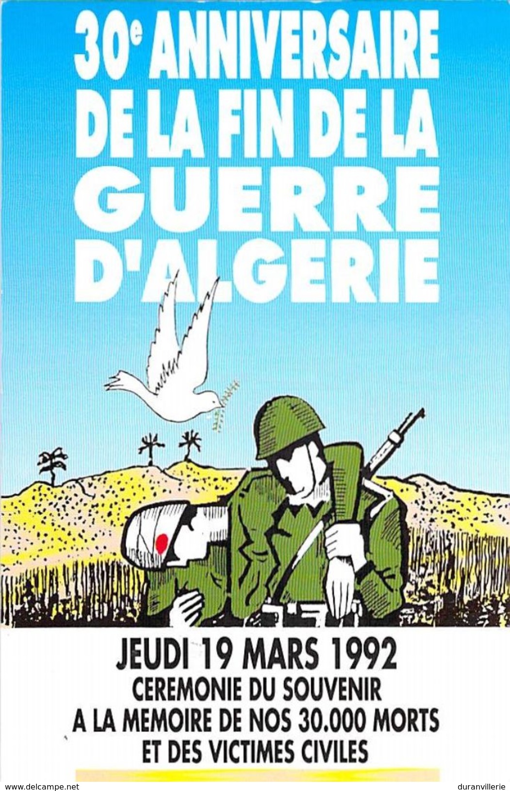 CPM Militaria - 30e Anniversaire De La Fin De La Guerre D'Algérie - Otras Guerras