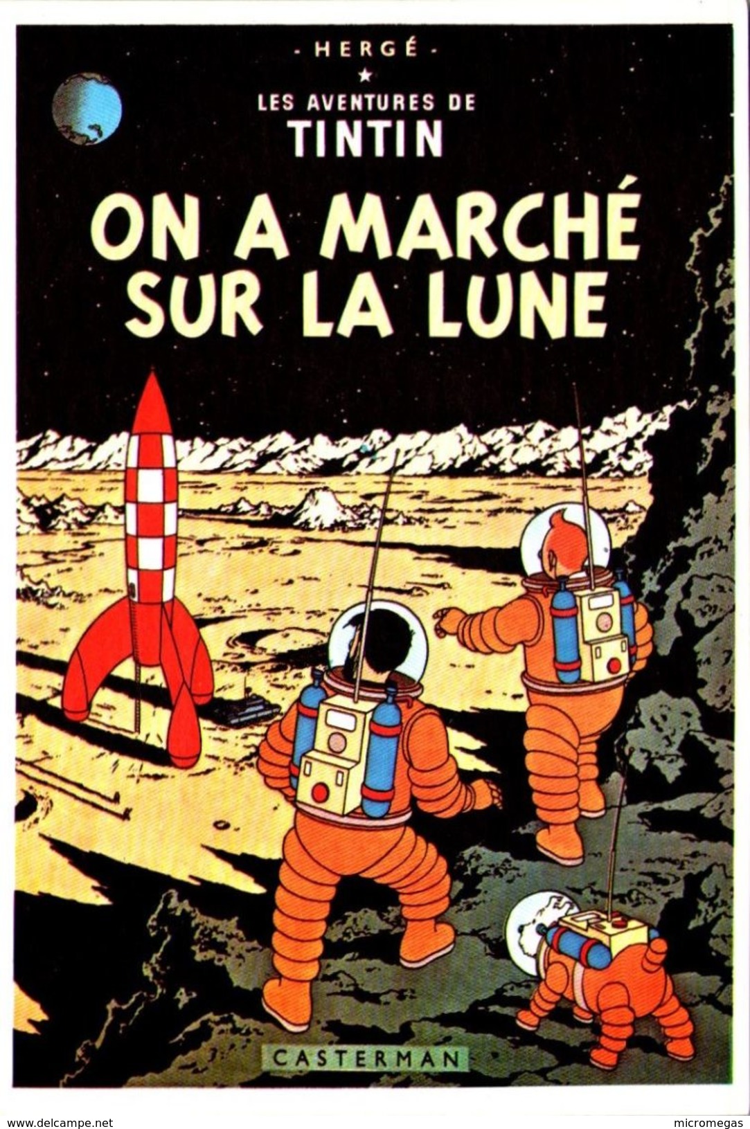 HERGE - Les Aventures De Tintin - On A Marché Sur La Lune - Hergé