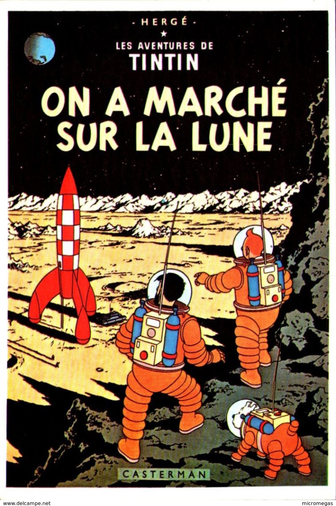 HERGE - Les Aventures De Tintin - On A Marché Sur La Lune - Hergé