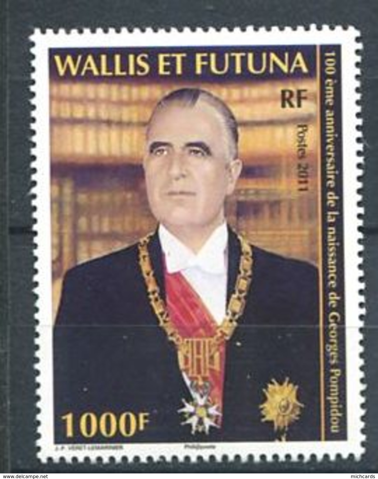 208 WALLIS Et FUTUNA 2011 - Yvert 753 - Georges Pompidou - Neuf ** (MNH) Sans Trace De Charniere - Nuovi