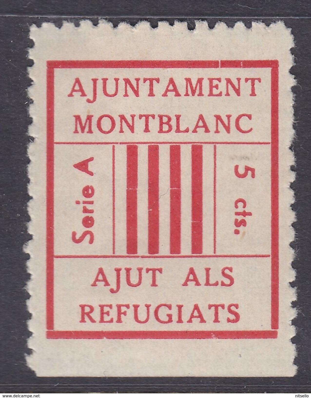 LOTE 2112A  ///  (C035) GUERRA CIVIL MONTBLANC (TARRAGONA) REPUBLICANA Nº 1a CATALOGO FESOFI/SOFIMA, DENTADO 10 3/4 **MH - Emissioni Repubblicane