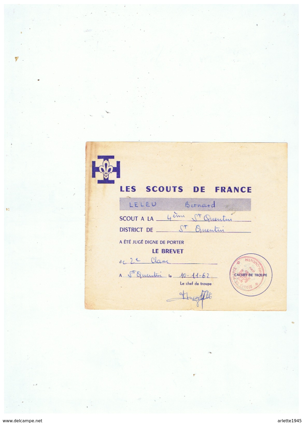 LES SCOUTS DE FRANCE  DIGNE DE PORTER LE BREVET   SAINT QUENTIN (AISNE) 1962 - Scoutismo