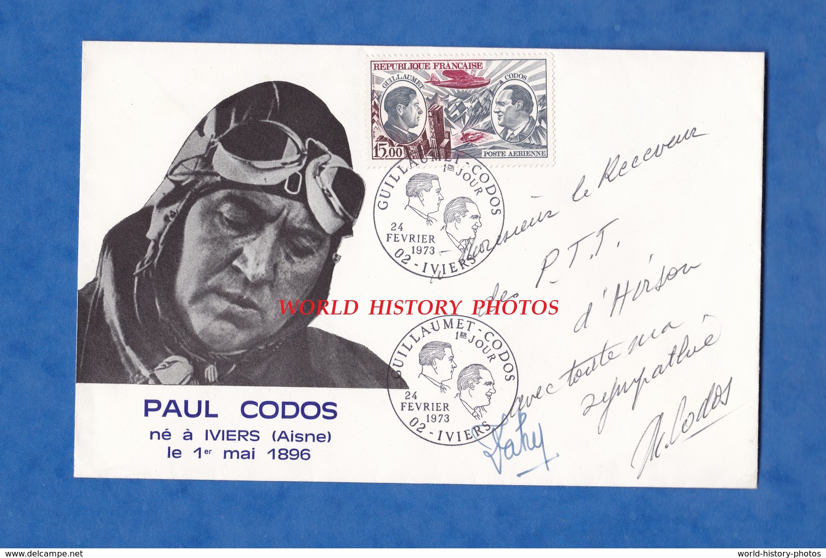 Enveloppe Premier Jour 1973 - Autographe CODOS à Identifier - Mme ? - Paul CODOS Pilote Aviateur Né à IVIERS Aisne - Flugzeuge