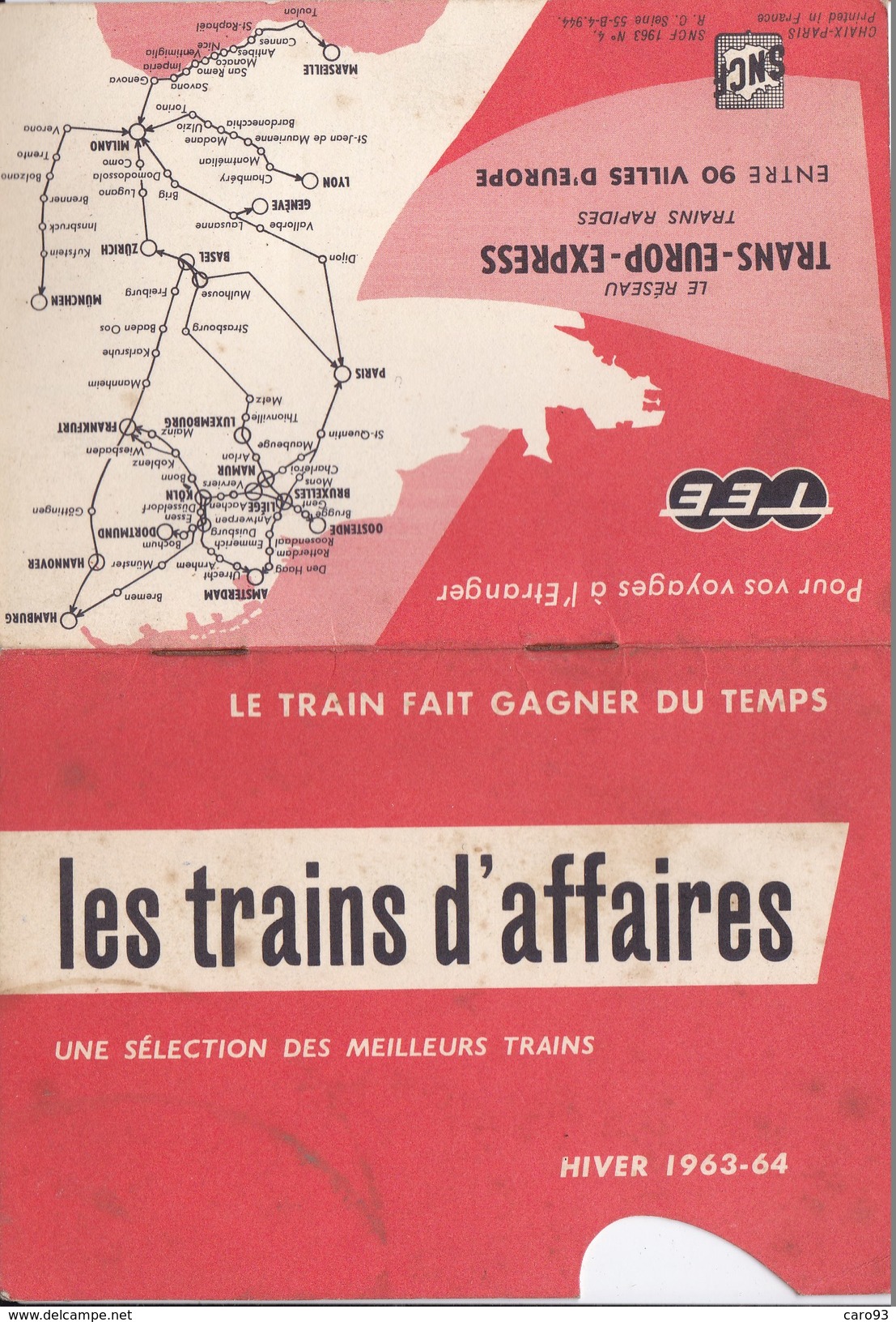 Les Trains D'Affaires, Horaires 1963 Des Trans-Europ-Express Entre 90 Villes D'europe - Europe