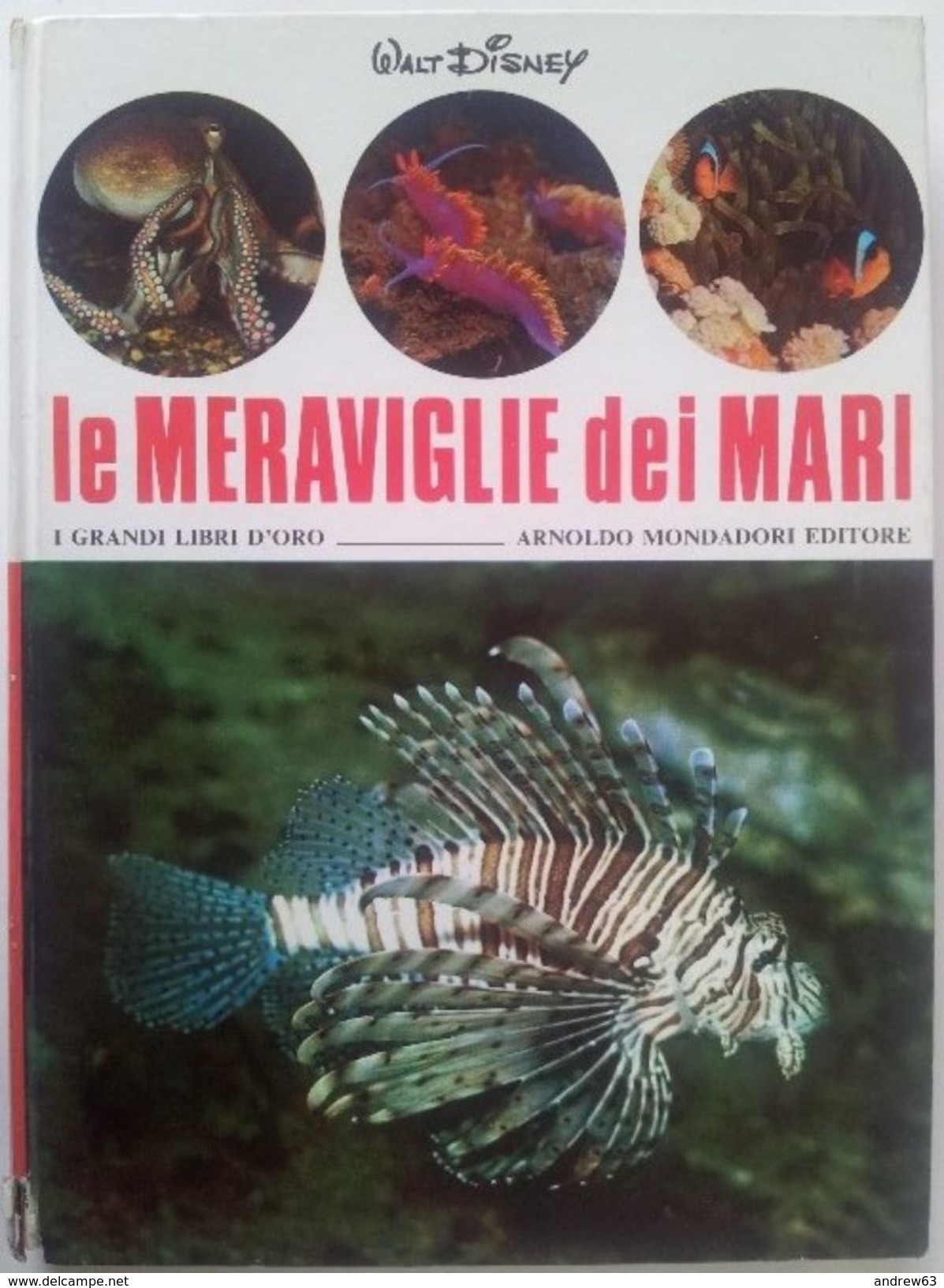 Walt Disney - LE MERAVIGLIE DEI MARI - Mondadori - 4° Ed. 1974 - Kinder