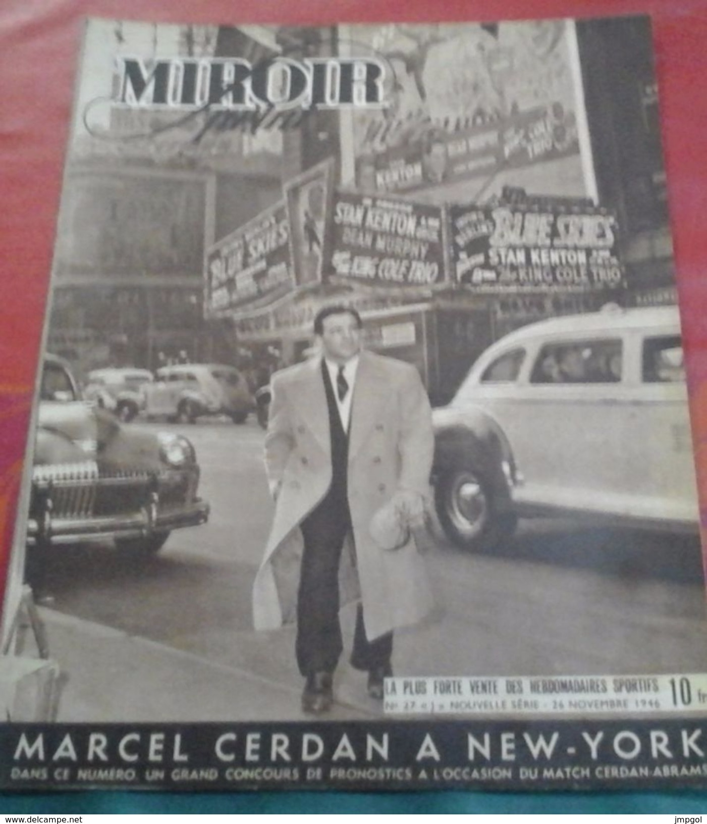 Miroir Sprint N° 27 26 Novembre 1946 Marcel CERDAN à New York Catch à Wagram, Cyclisme Au Vel D'Hiv - Sport