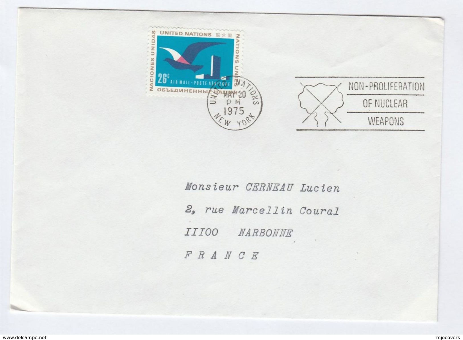 1975 UNITED NATIONS NY COVER SLOGAN Illus ATOMIC BOMB Non Proliferation Of NUCLEAR WEAPONS  Un Stamps  To France Energy - Atom