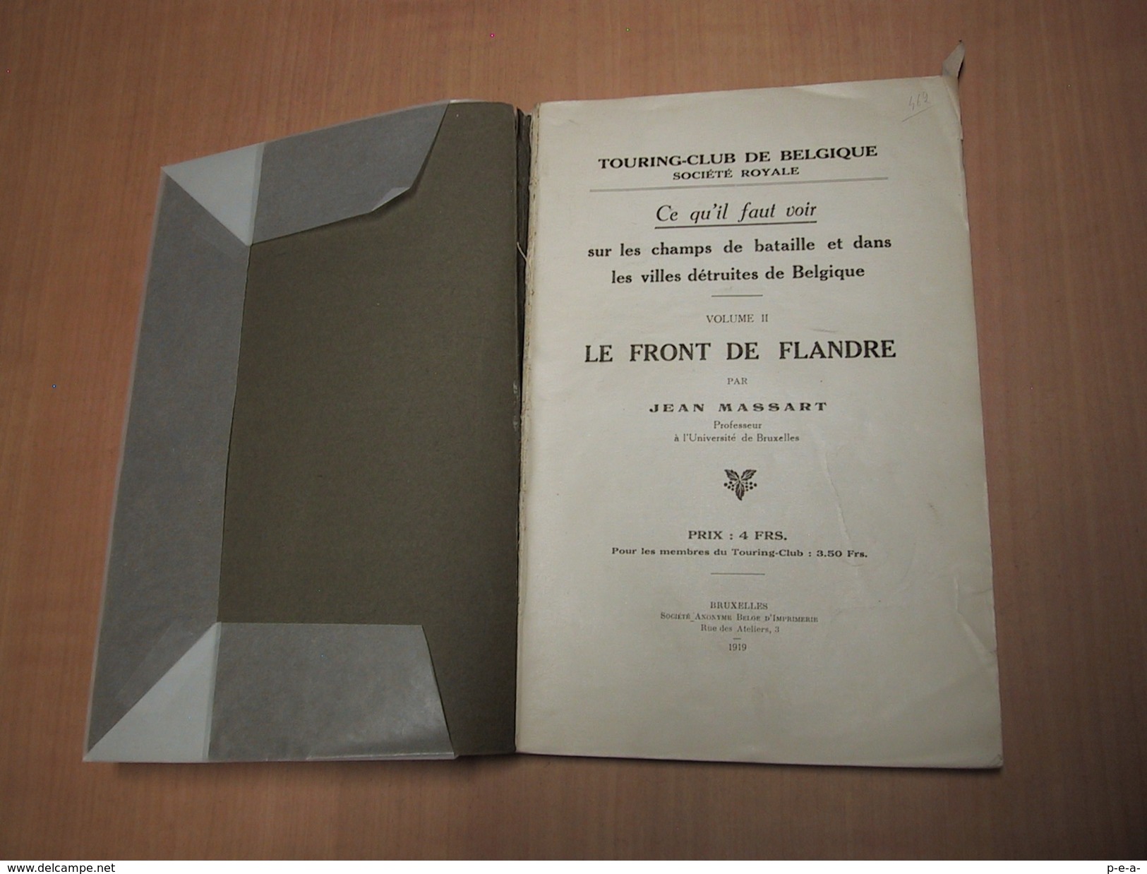 Le Front De Flandre, Ce Qu'il Faut Voir Sur Les Champs De Bataille Et Dans Les Villes Détruites De Belgique - Other & Unclassified