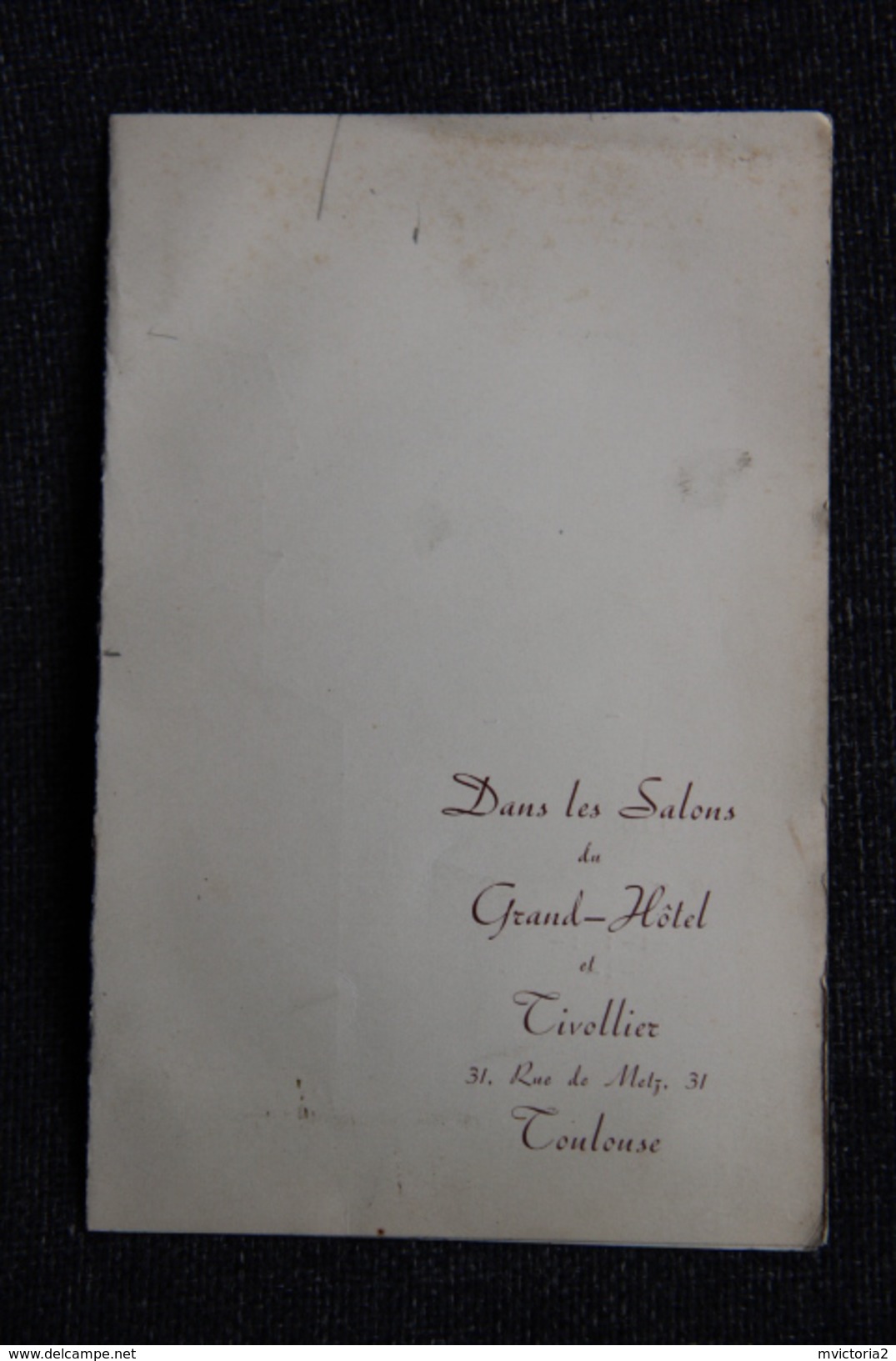 TOULOUSE,Menu D'un Repas Servi Dans Les Salons Du Grand Hotel TIVOLLIER, Le 20 Mai 1952. - Menus