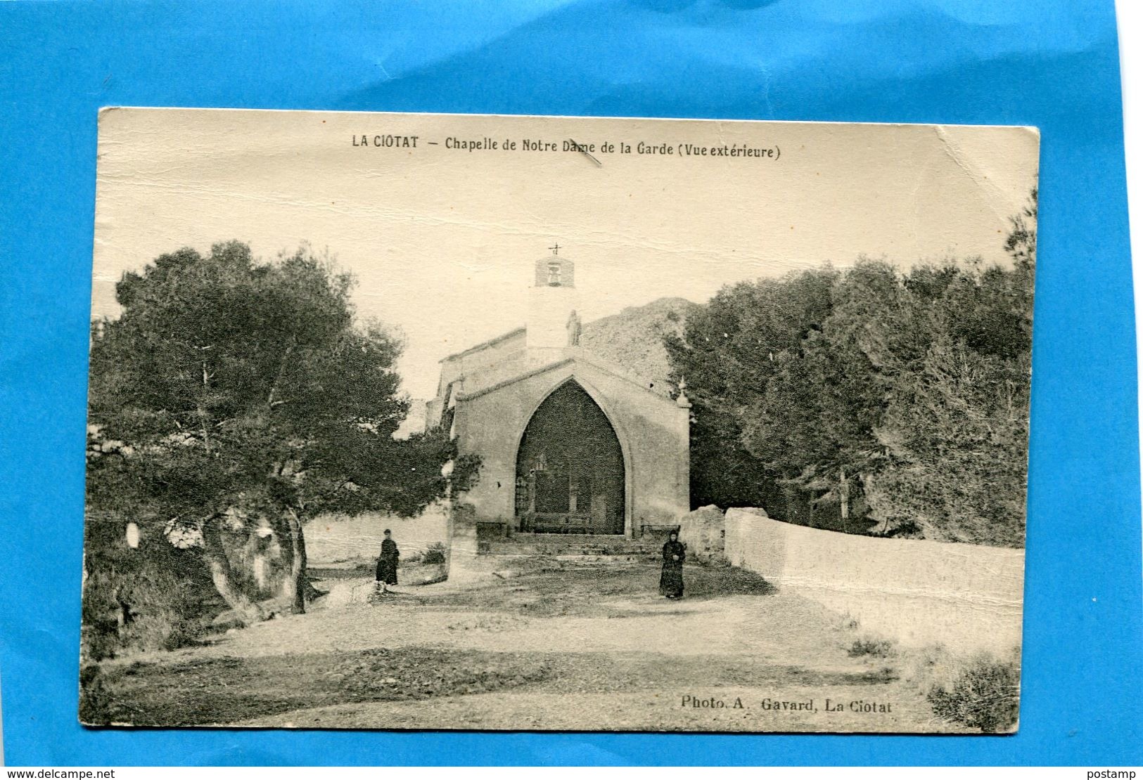 La CIOTAT-chapelle De Notre Dame De La Gardedeux  Dévotes Devant L'entrée - Années 20 Beau Plan édition Gavard - La Ciotat