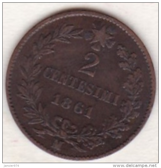 ITALIE. 2 CENTESIMI 1861 M (MILANO ) .VITTORIO EMANUELE II - 1861-1878 : Victor Emmanuel II