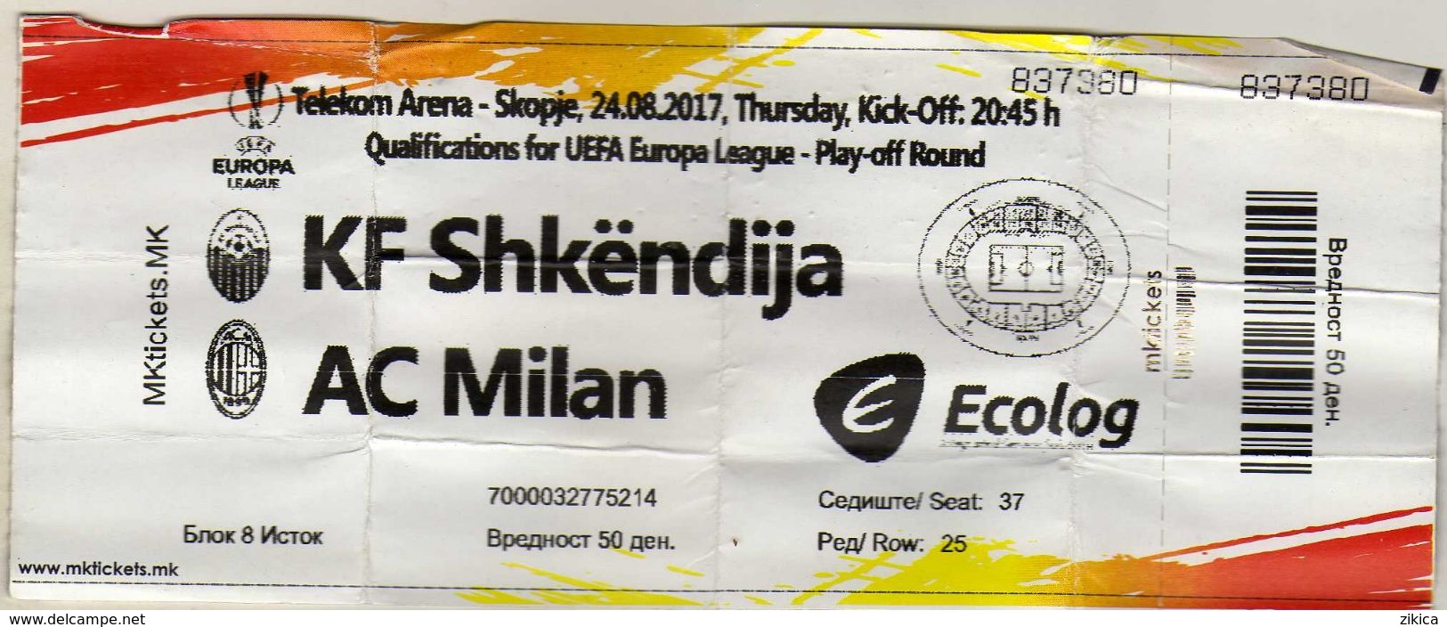 Ticket Football Mach KF Shkendija ( Macedonia ) Vs AC Milan ( Italy ).UEFA 2017 - Biglietti D'ingresso