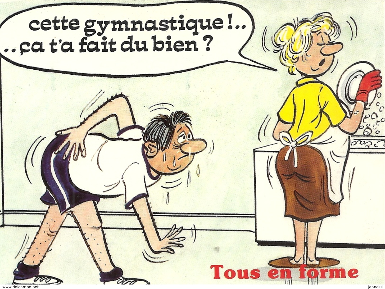 CETTE GYMNASTIQUE .. CA T'A FAIT DU BIEN ? .  . CARTE NON ECRITE - Humour