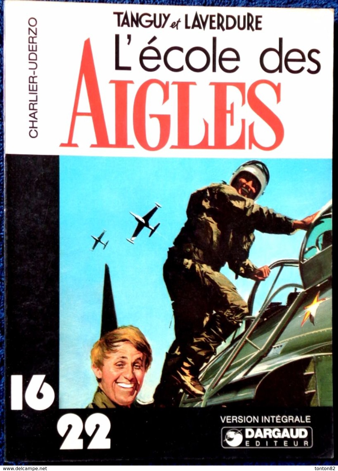 Charlier - Uderzo - Tanguy Et Laverdure - " L' École Des AIGLES " - 16 / 22 - Dargaud N° 3 - ( 1977 ) . - Flash