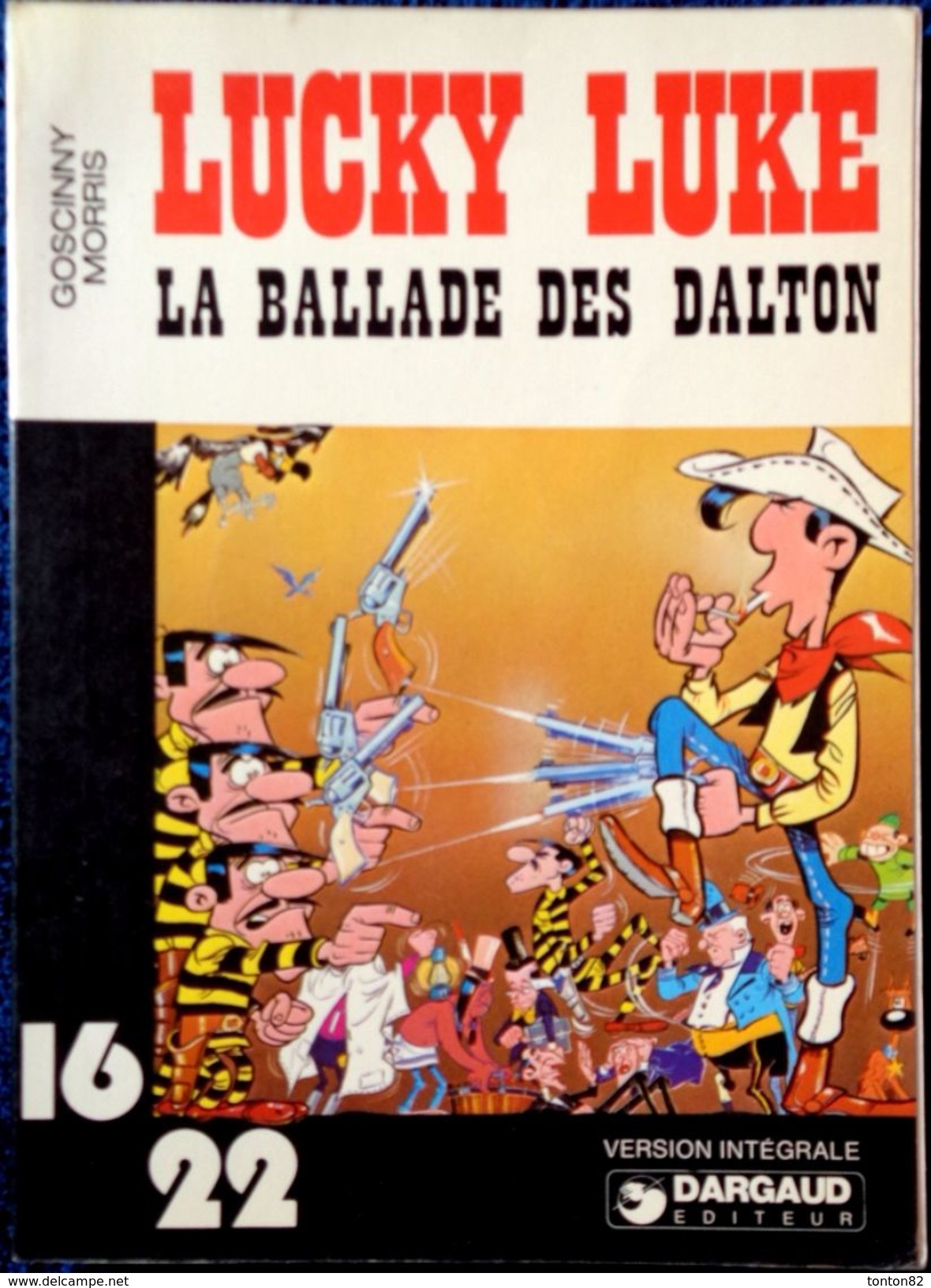 Goscinny - Morris - LUCKY Luke  - " La Ballade Des Dalton " - 16 / 22 - Dargaud N° 43 - ( 1980 ) . - Flash