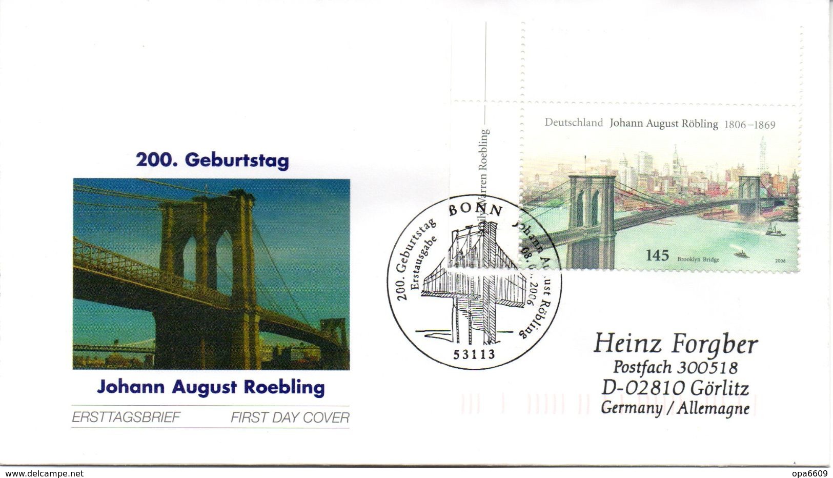 BRD Schmuck-FDC  "200.Geburtstag Von Johann Röbling"200.Geburtstag Vo Röbling", Mi. 2544 ESST BONN 8.6.2006 - Brücken