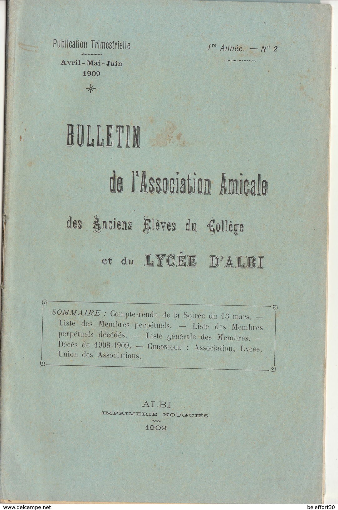 Tarn, Bulletin De L' Association Amicale Des Anciens Elèves Du Collège Et Lycée D'Albi 1909, N°2, 28 Pages - Historical Documents